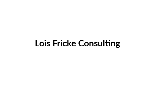 Lois Fricke Consulting